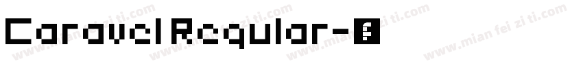 Caravel Regular字体转换